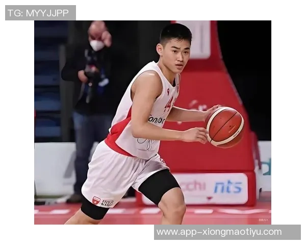 媒体人称王俊杰与淡厚然在篮板表现突出展现巨大潜力